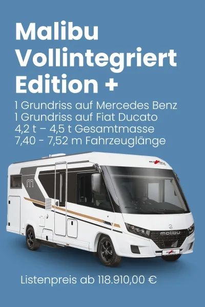 Malibu Vollintegriert Edition + Wohnmobil auf Mercedes Benz und Fiat Ducato Basis mit technischen Spezifikationen.
