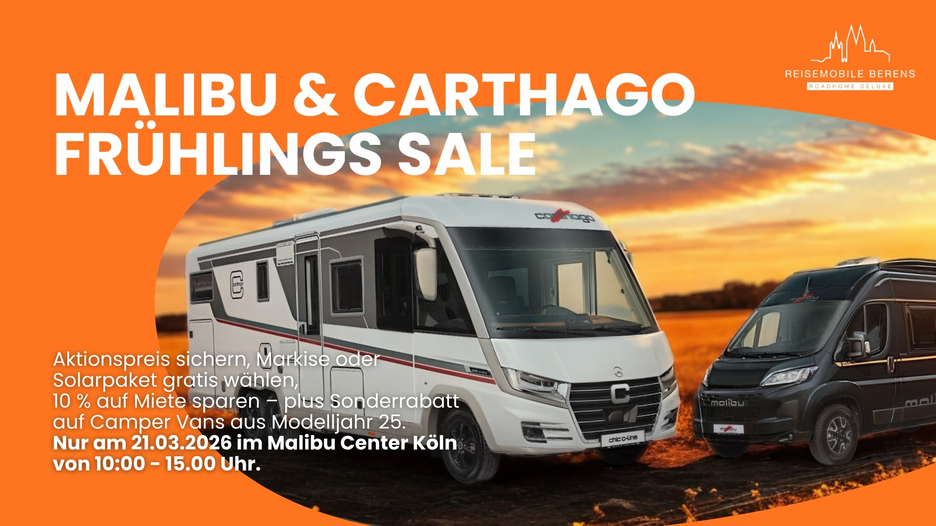 Headerbild mit Malibu und Carthago Wohnmobilen vor orangefarbenem Hintergrund, großer Frühlings-Sale Text, Malibu Center Köln